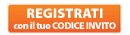 Registrati con il tuo codice invito